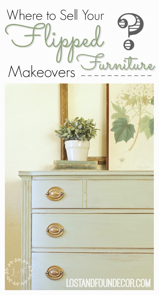 Where to Sell Your Flipped Furniture Makeovers Let's Talk Options
