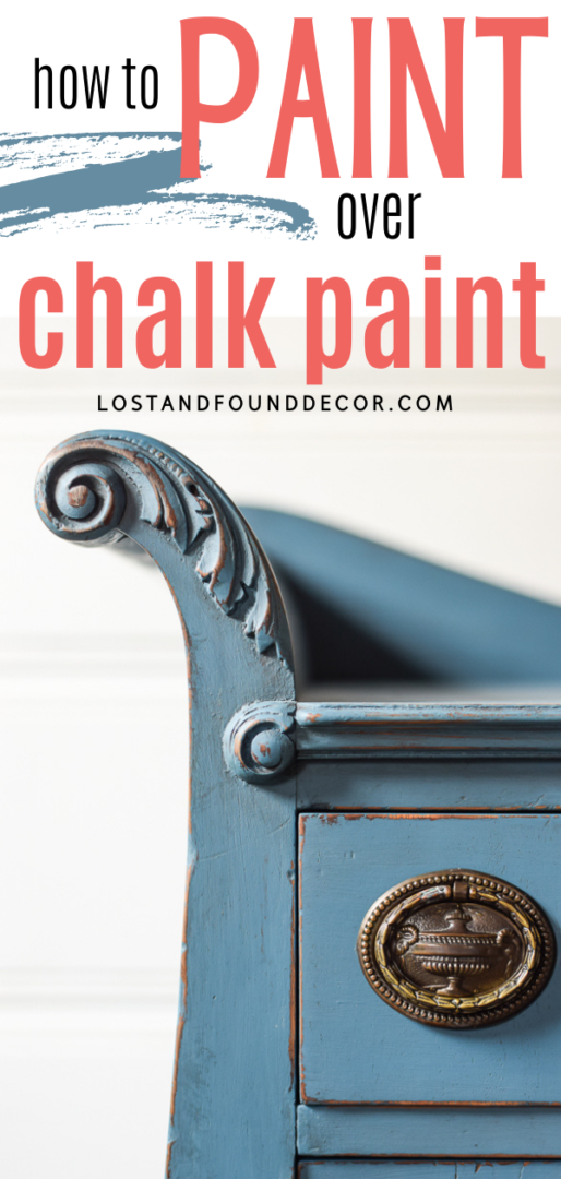 How to Paint Over Chalk Paint Lost & Found Decor