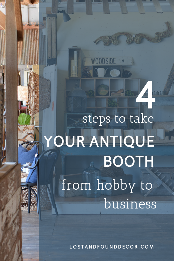 Take your Antique Booth from Hobby to Business