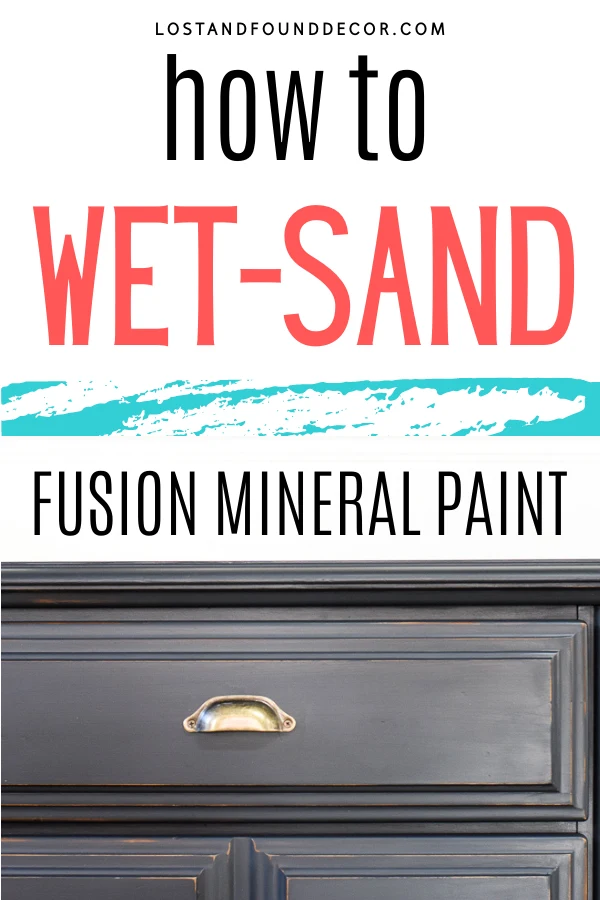 How to Wet Sand Fusion Mineral Paint