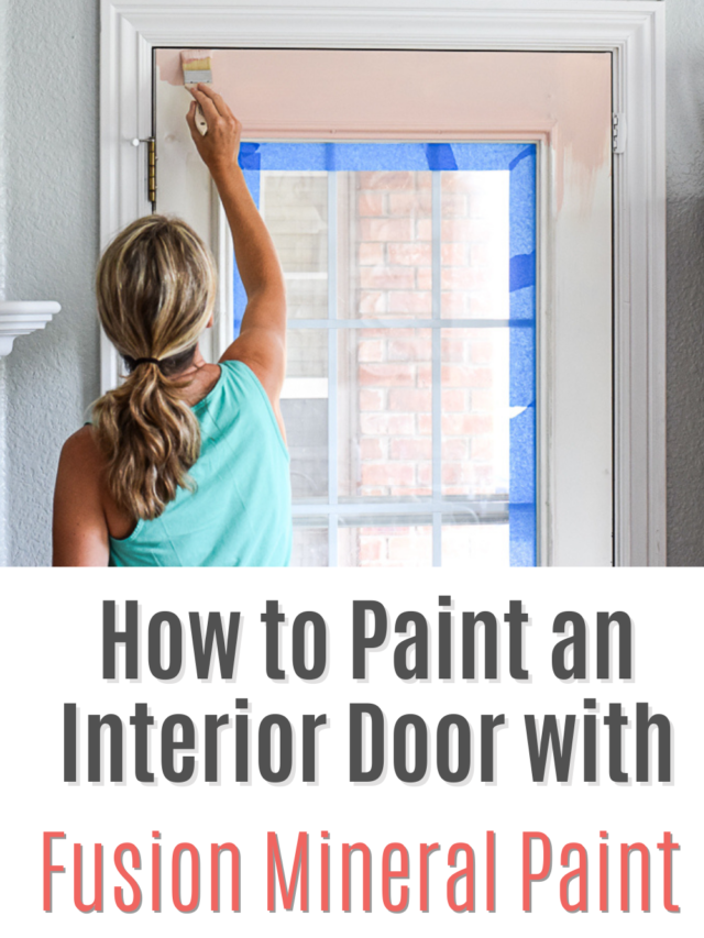 How to Paint Interior Doors with Fusion Mineral Paint