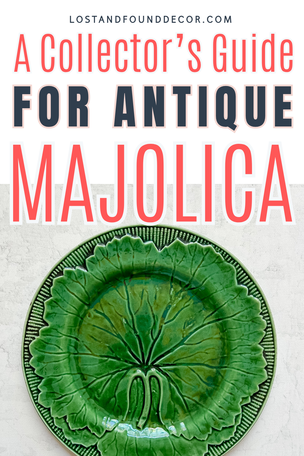 ANTIQUE MAJOLICA